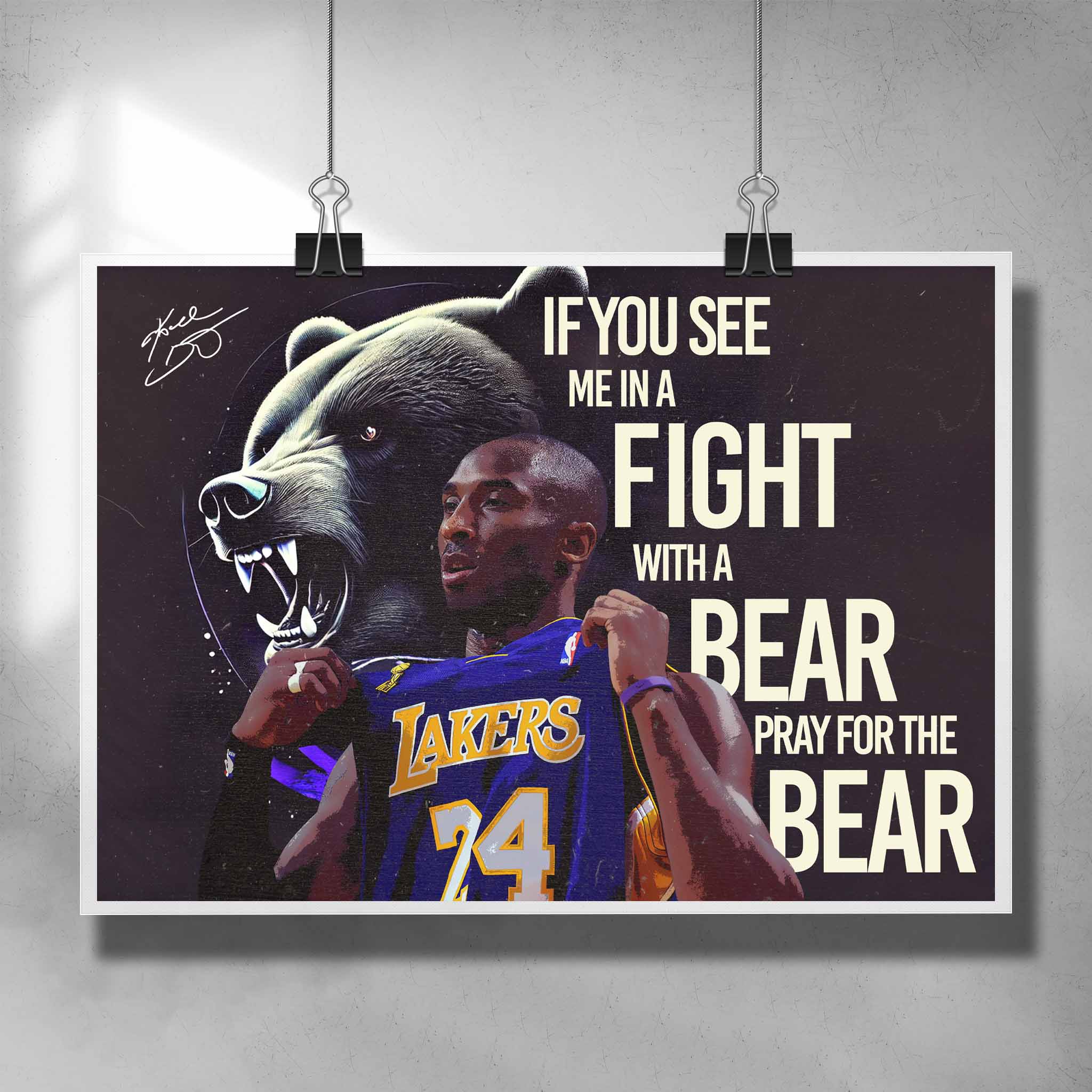 Motivational poster by Sports Cave featuring Kobe Bryant with the Mamba mentality quote "If you see me in a fight with a bear, pray for the bear".