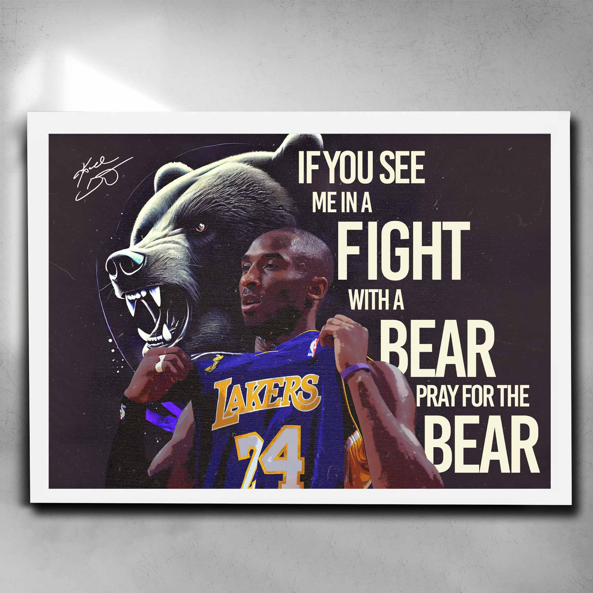 White framed motivational art by Sports Cave featuring Kobe Bryant with the Mamba mentality quote "If you see me in a fight with a bear, pray for the bear".