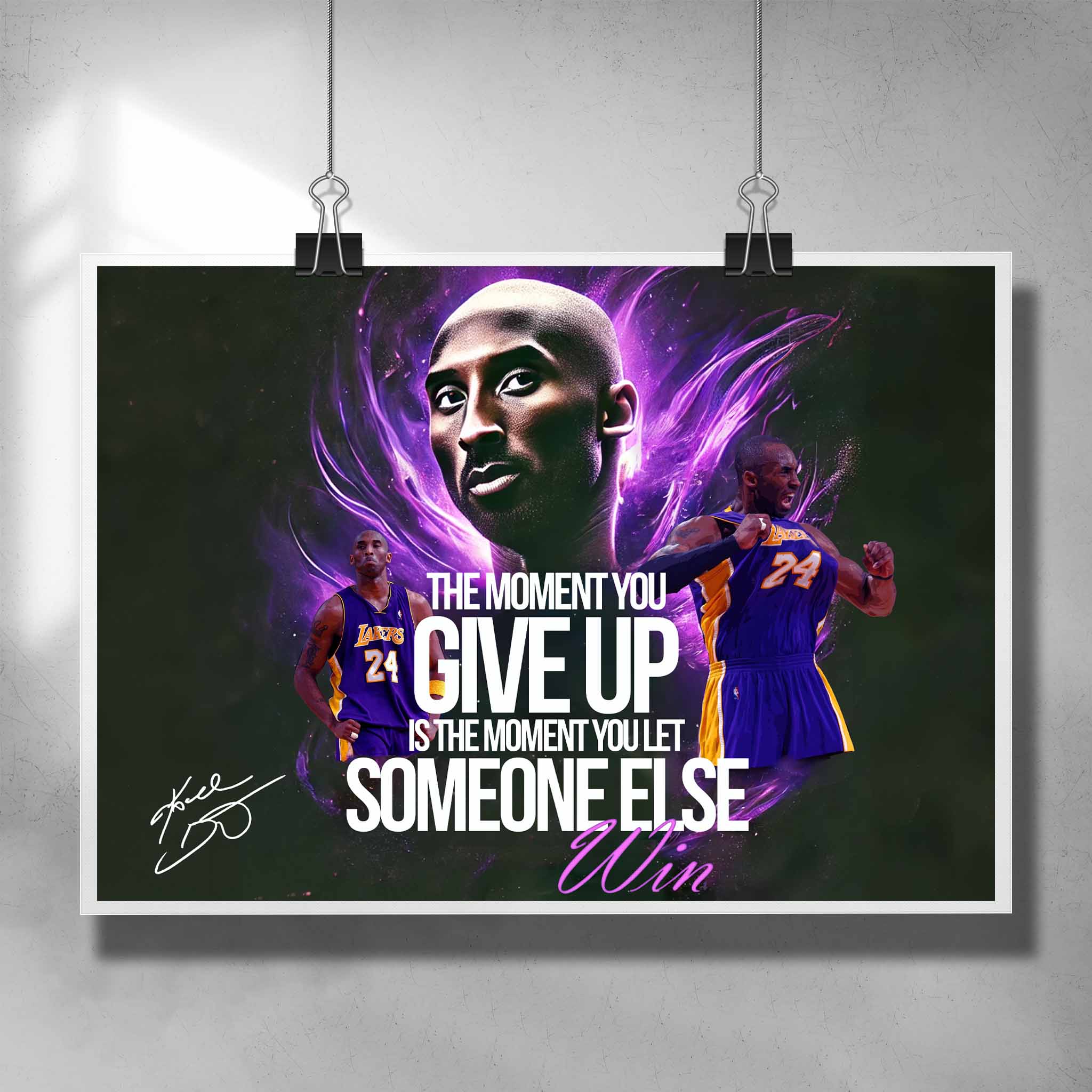 Motivational poster by Sports Cave, featuring Kobe Bryant with his inspirational quote "The moment you give up is the moment you let someone else win."