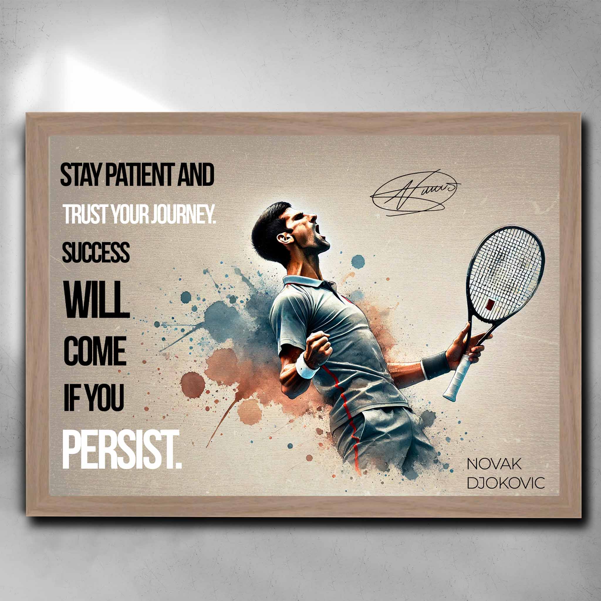 Oak framed motivational quote art by Sports Cave featuring the legend Novak Djokovic.