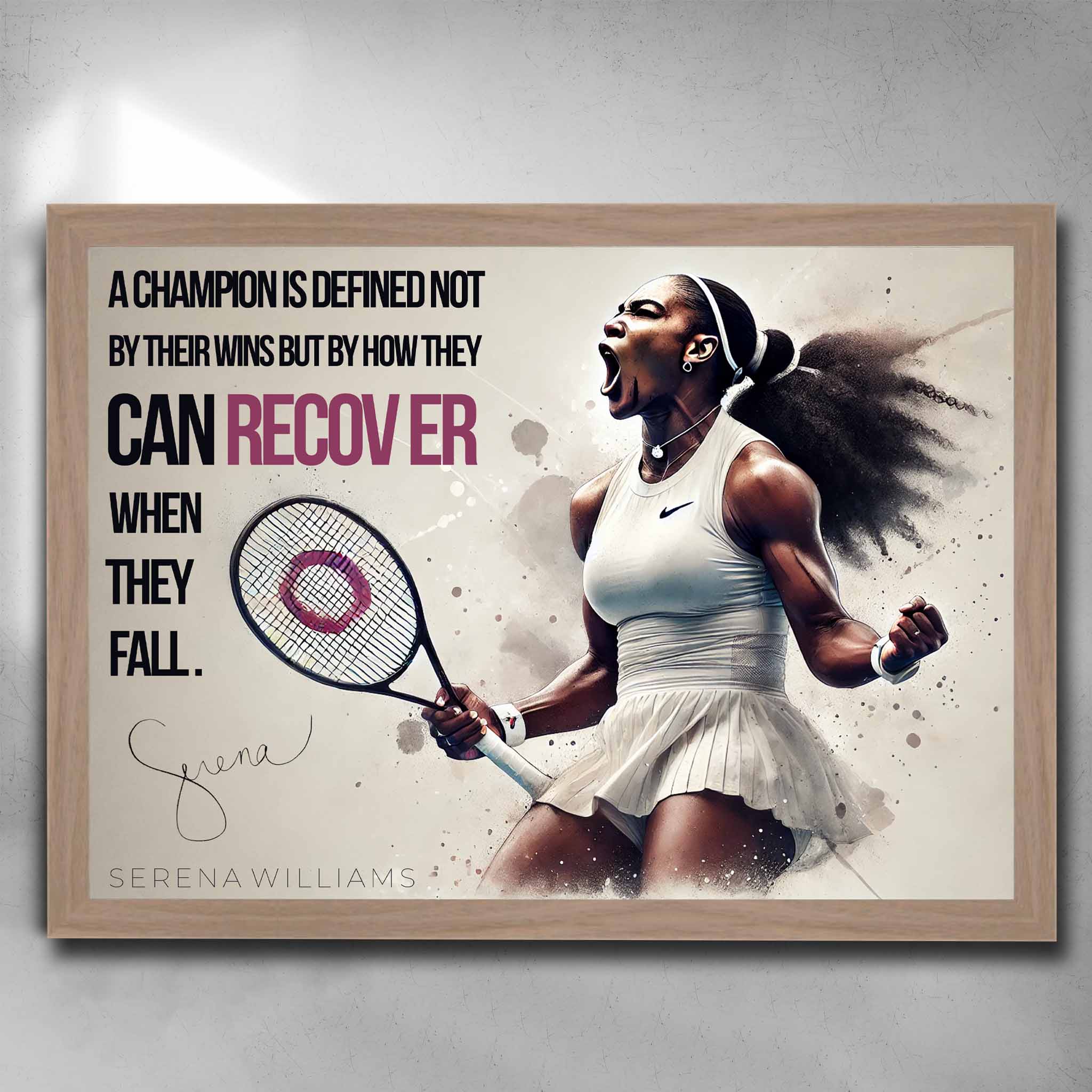 Oak framed motivational quote art by Sports cave, featuring tennis legend Serena Williams.