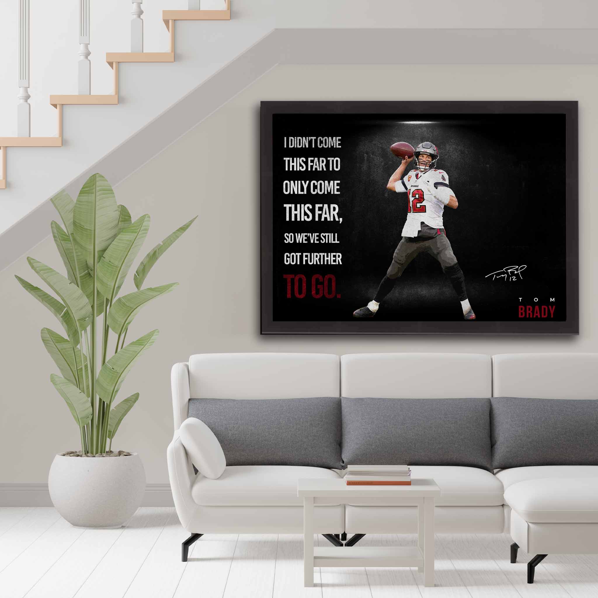 Tom Brady motivational quote black framed poster in modern living room | stylish sports decor | NFL wall art.