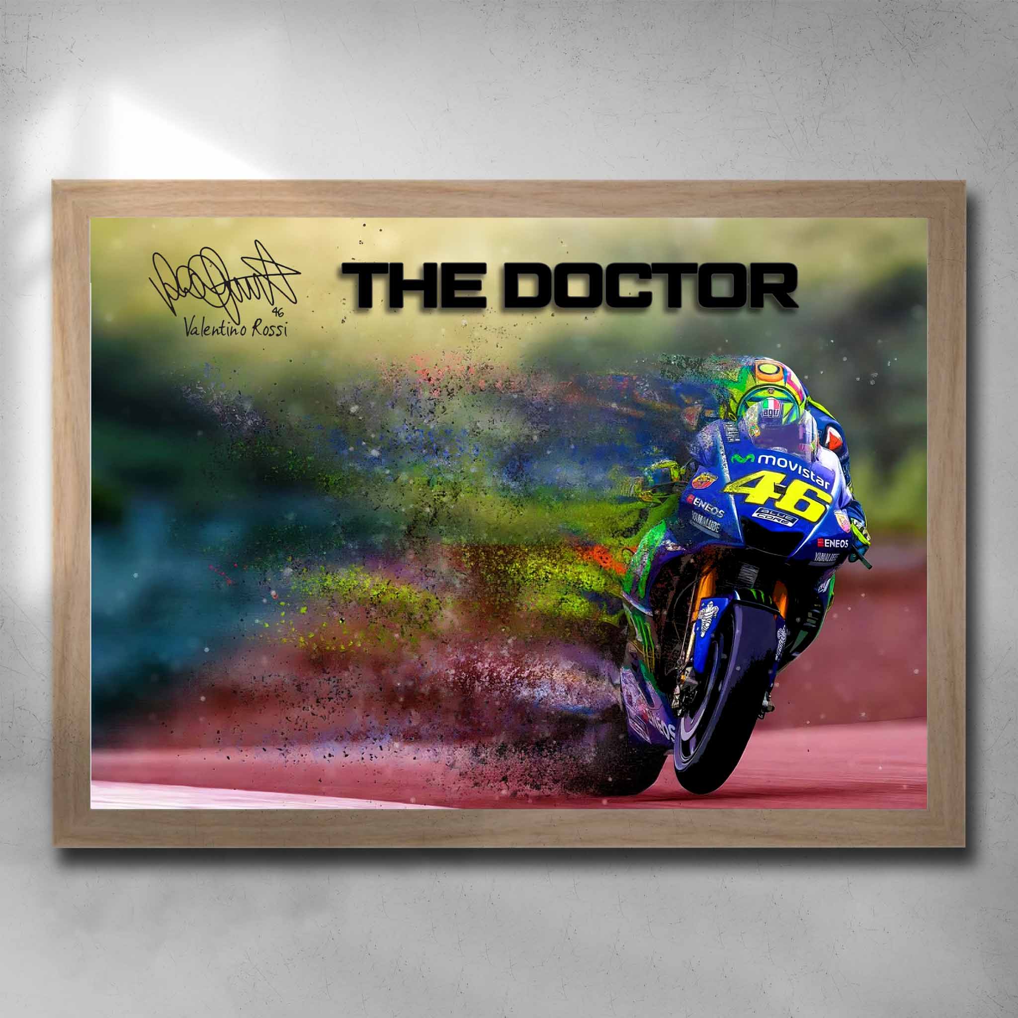 Oak framed Moto GP Racing Art by Sports Cave, featuring "the doctor" Valentino Rossi.