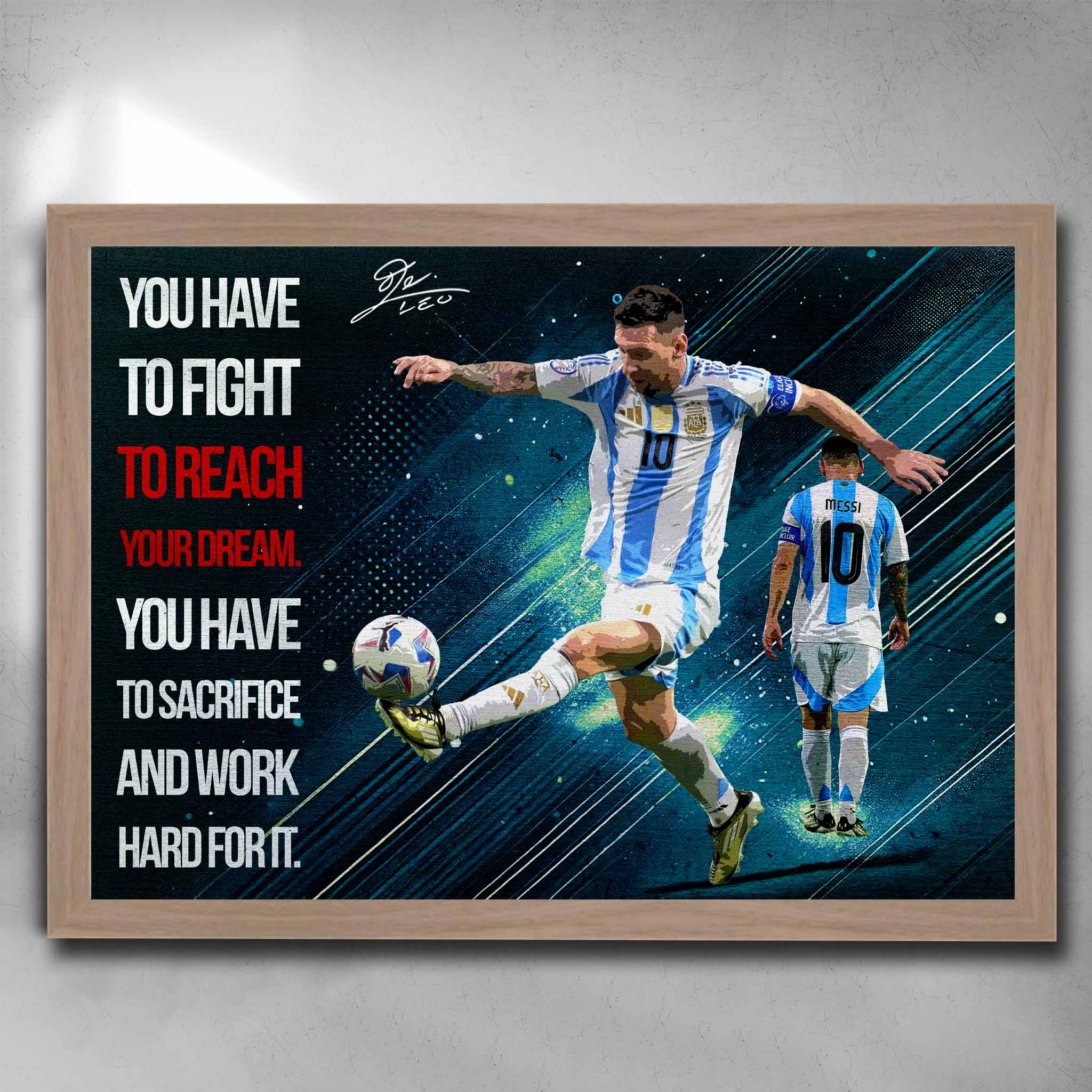 Oak framed motivational art by Sports Cave, featuring football legend Lionel Messi with his famous quote.